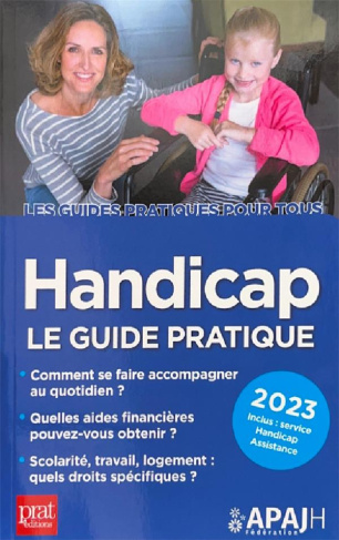 Handicap. Le guide pratique, Edition 2023