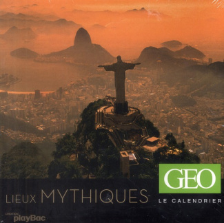 Lieux mythiques, le calendrier géo