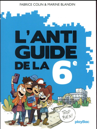 L'Anti-guide de la 6e