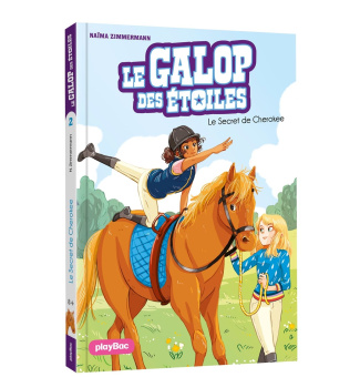 Le galop des étoiles Tome 2 : Le secret de Cherokee