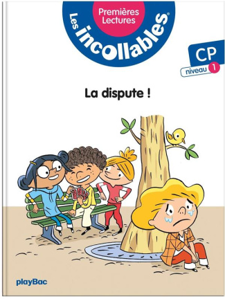 Les incollables Tome 3 : Je ne te parle plus !