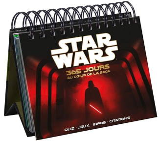 Calendrier Star Wars. 365 jours au coeur de la saga