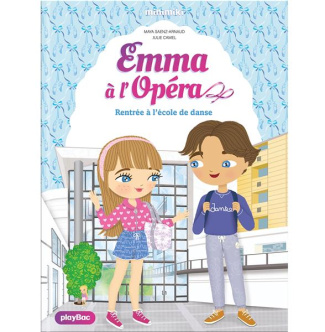 Emma à l'opéra Tome 2 : Premiers pas à l'école de danse