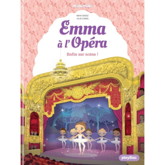 Emma à l'opéra Tome 3 : Enfin sur scène !