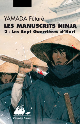 Les manuscrits ninja Tome 2 : Les sept guerrières d'Hori