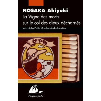 La Vigne des morts sur le col des dieux décharnés. Suivi de La Petite marchande d'allumettes