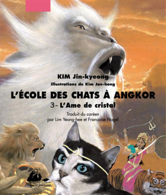 L'Ecole des Chats à Angkor Tome 3 : L'âme de cristal