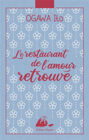 Le Restaurant de l'amour retrouvé. Edition collector