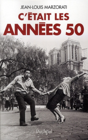 C'était les années 50
