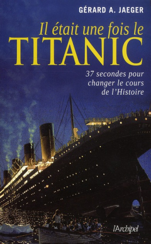 Il était une fois le Titanic