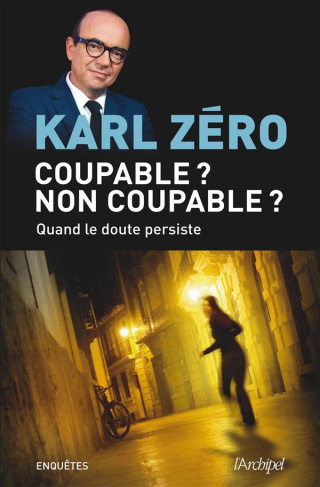 Coupable ? Non coupable ? Quand le doute persiste