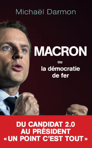 Macron ou la démocratie de fer