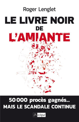 Le livre noir de l'amiante