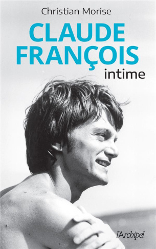 Claude François intime
