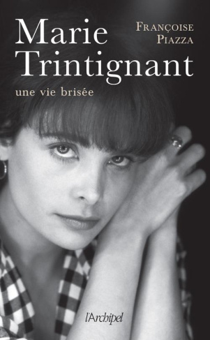 Marie Trintignant, une vie brisée