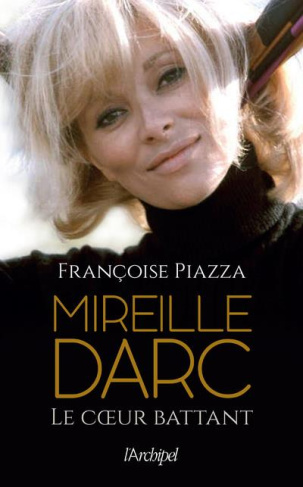 Mireille Darc. Le coeur battant