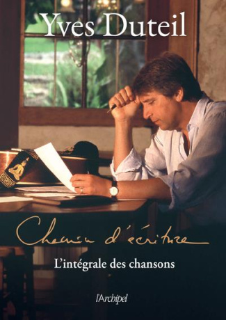 Chemin d'écriture. L'intégrale des chansons, Edition bilingue français-espagnol