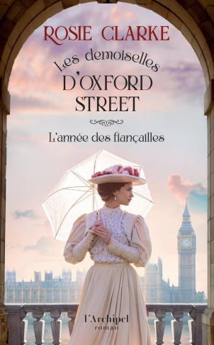 Les demoiselles d'Oxford Street/02/L'année des fiançailles