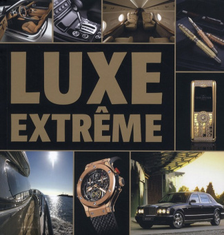 Luxe extrême