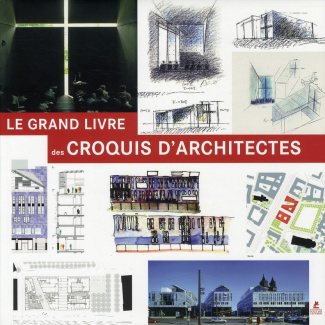 Le grand livre des croquis d'architectes