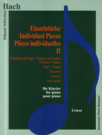 Bach- Pièces individuelles II - Préludes et fugues, Fugues, Ricercari, Capricci, Aria variata. Parti