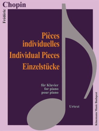 Chopin - Pièces individuelles - Pour piano. Partition