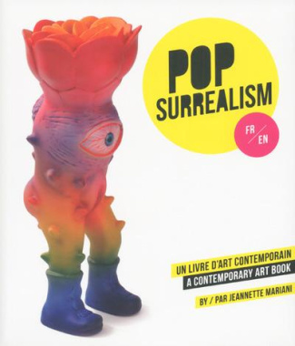 Pop-surrealism. Edition bilingue français-anglais
