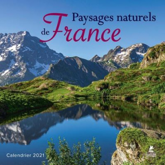 Paysages naturels de France. Edition 2021