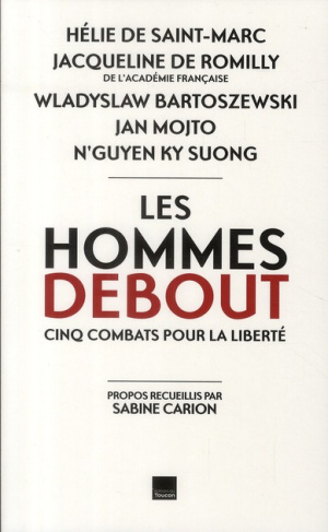 Les hommes debout. Avec 1 CD audio