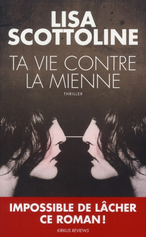 Ta vie contre la mienne