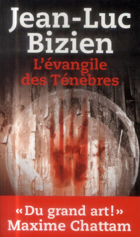 La trilogie des Ténèbres Tome 1 : L'Evangile des ténèbres