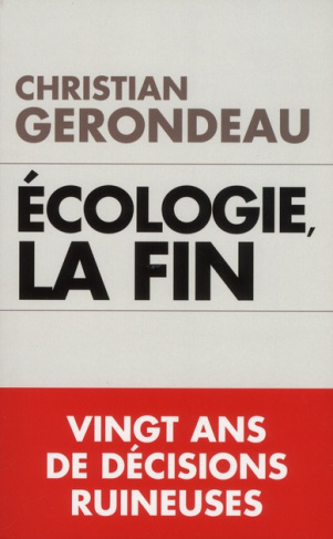 Ecologie, la fin