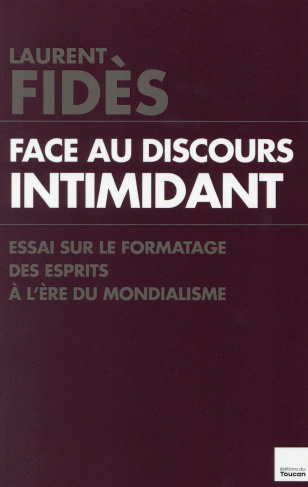Face au discours intimidant