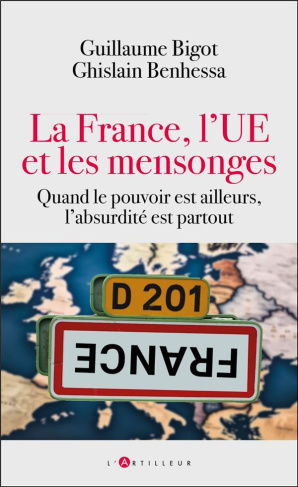 On marche sur la tête ! La France, l'UE et les mensonges