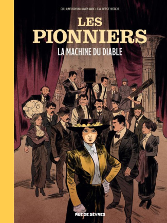 Les pionniers Tome 1 : La machine du diable