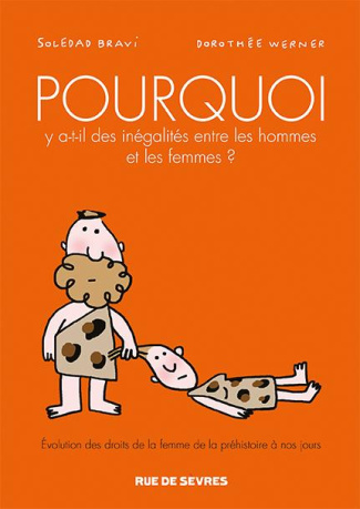 Pourquoi y a t-il des inégalités entre les hommes et les femmes ? Edition mise à jour