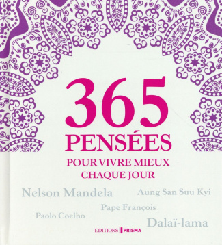 365 pensées pour vivre mieux chaque jour