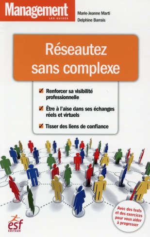 Réseautez sans complexes