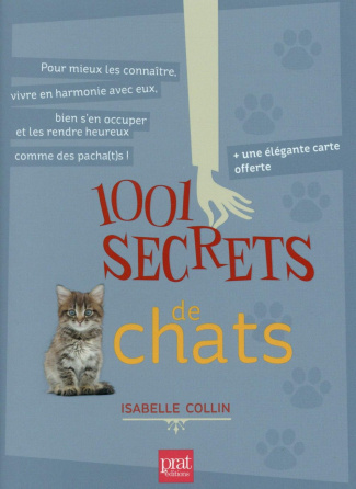 1001 secrets de chats. Avec une élégante carte offerte