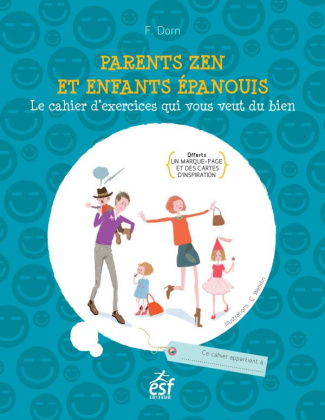 Parents zen et enfants épanouis