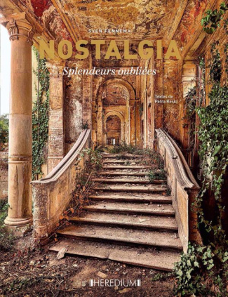 Nostalgia. Splendeurs oubliées
