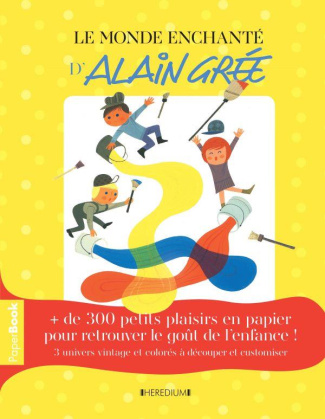 Le monde enchanté d'Alain Grée