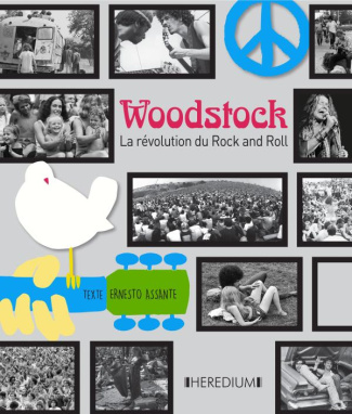 Woodstock. La révolution du Rock and Roll