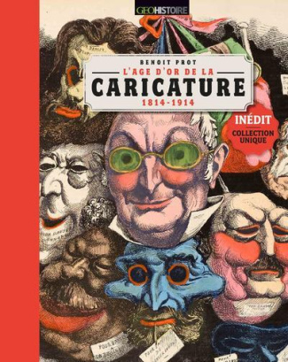 L'âge d'or de la caricature. 1814-1914