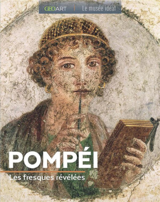Pompéï. Les fresques révélées