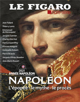 Le Figaro hors-série N° 125 : Napoléon. L'épopée, le mythe, le procès