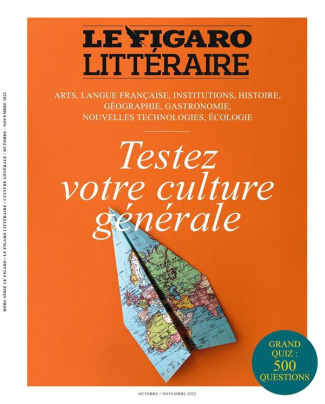 Le Figaro hors-série Octobre-novembre 2022 : Le Figaro littéraire - Testez votre culture générale. G