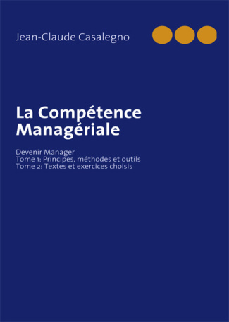 La compétence managériale. Devenir Manager