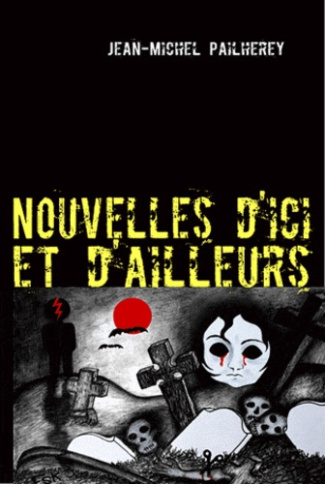 NOUVELLES D' ICI ET D' AILLEURS