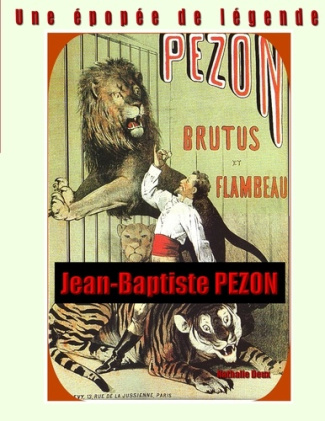 Une épopée de légende. Jean-Baptiste Pezon